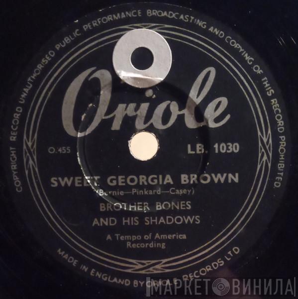 Brother Bones And His Shadows - Sweet Georgia Brown / Margie