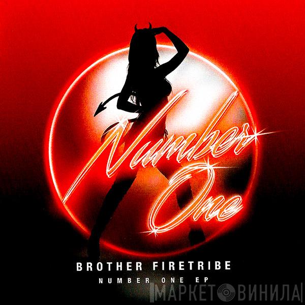 Brother Firetribe - Number One EP