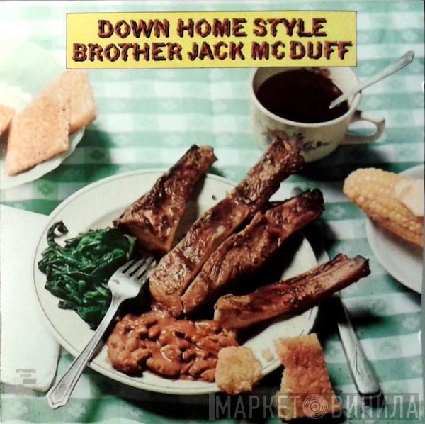  Brother Jack McDuff  - Down Home Style