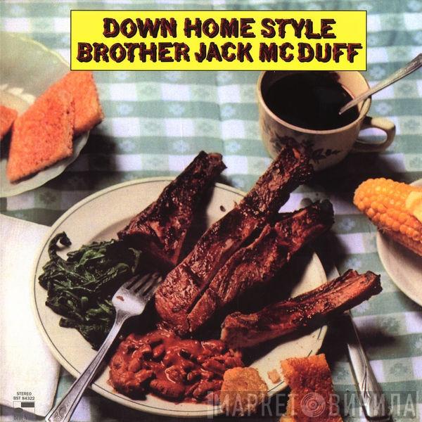  Brother Jack McDuff  - Down Home Style