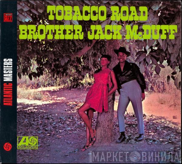 Brother Jack McDuff - Tobacco Road