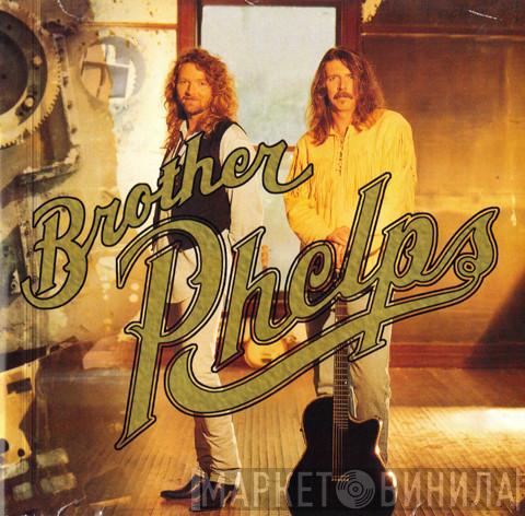 Brother Phelps - Anyway The Wind Blows