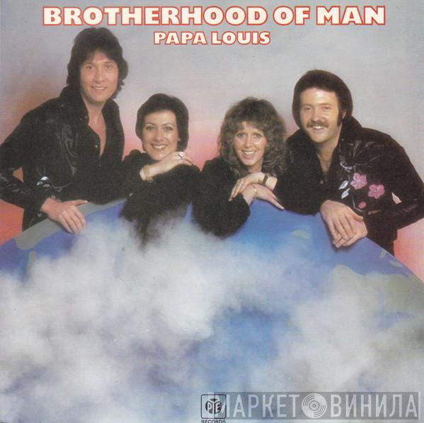  Brotherhood Of Man  - Papa Louis / For You