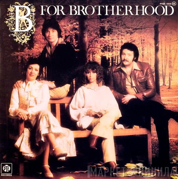  Brotherhood Of Man  - B For Brotherhood