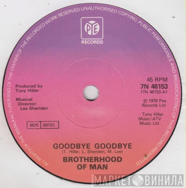  Brotherhood Of Man  - Goodbye Goodbye