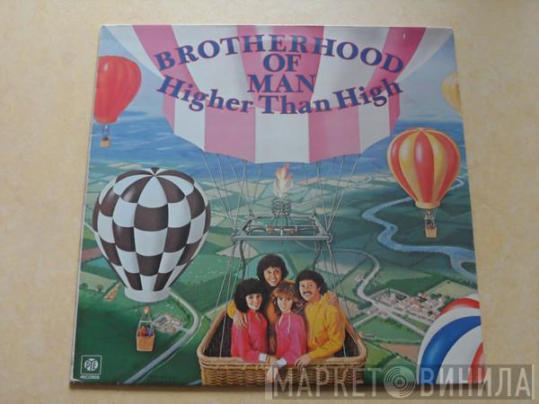 Brotherhood Of Man - Higher Than High