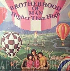  Brotherhood Of Man  - Higher Than High