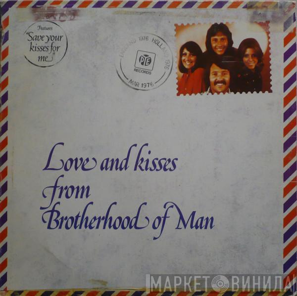  Brotherhood Of Man  - Love And Kisses From Brotherhood Of Man