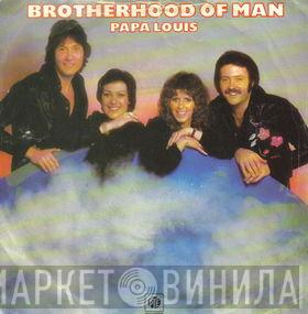 Brotherhood Of Man - Papa Louis