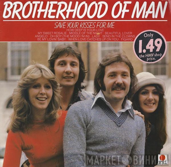 Brotherhood Of Man - Save Your Kisses For Me (The Best Of Brotherhood Of Man)