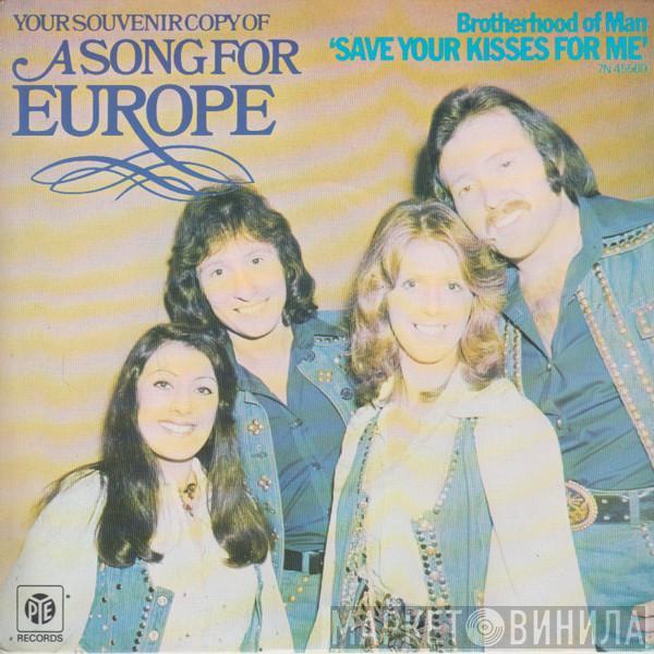  Brotherhood Of Man  - Save Your Kisses For Me
