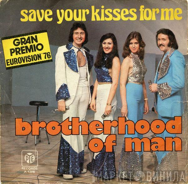 Brotherhood Of Man - Save Your Kisses For Me