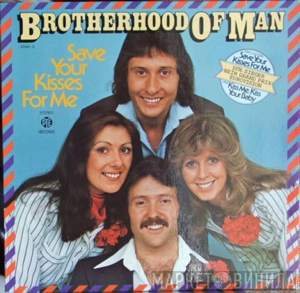  Brotherhood Of Man  - Save Your Kisses For Me