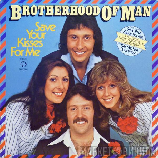  Brotherhood Of Man  - Save Your Kisses For Me
