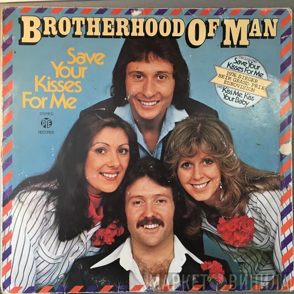  Brotherhood Of Man  - Save Your Kisses For Me