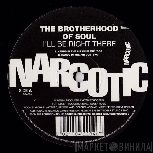 Brotherhood Of Soul - I'll Be Right There