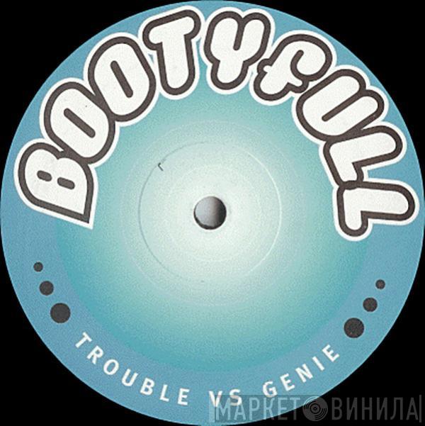 Brotherhood  - Trouble Vs Genie