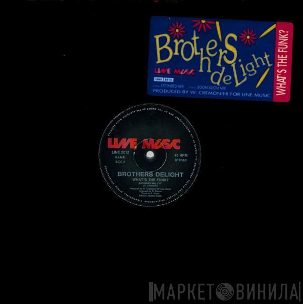 Brothers Delight - What's The Funk?