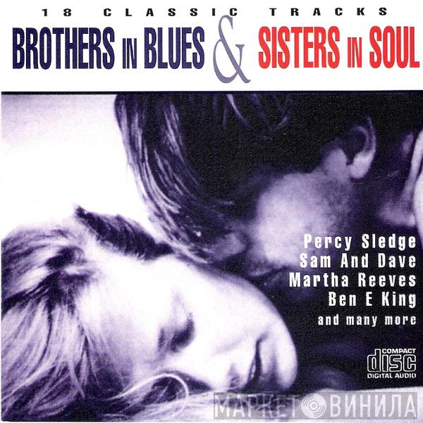  - Brothers In Blues & Sisters In Soul