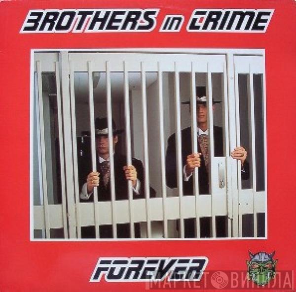 Brothers In Crime - Forever