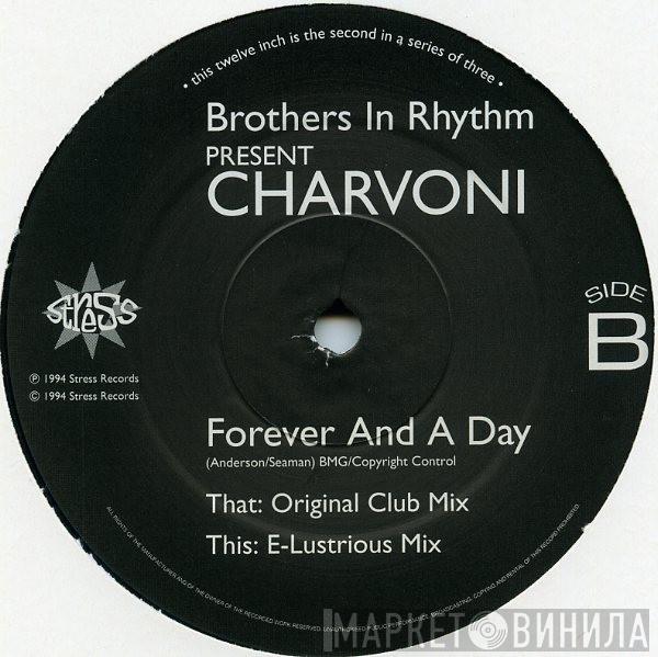 Brothers In Rhythm, Charvoni - Forever And A Day