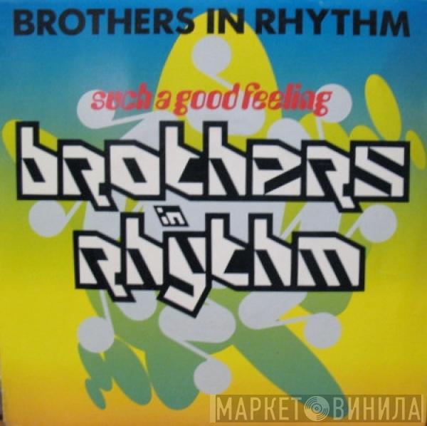  Brothers In Rhythm  - Such A Good Feeling