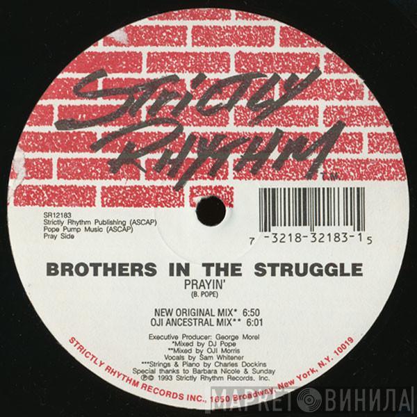 Brothers In The Struggle - Prayin'