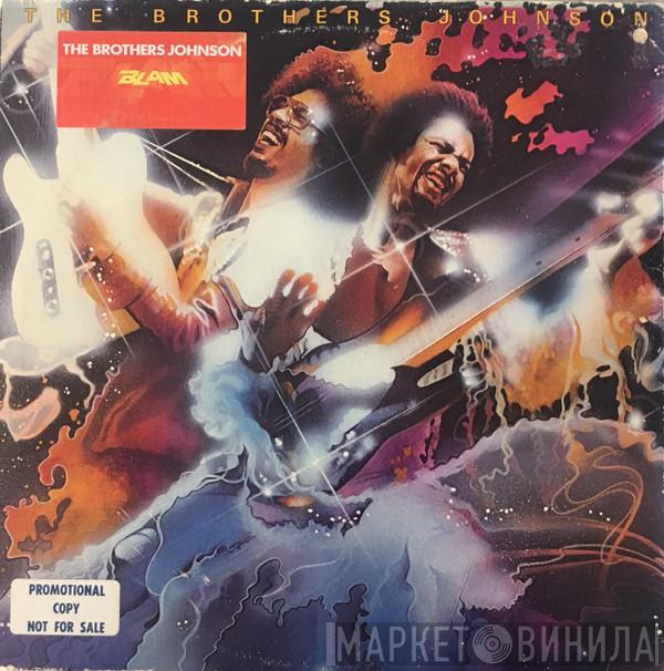  Brothers Johnson  - Blam!!