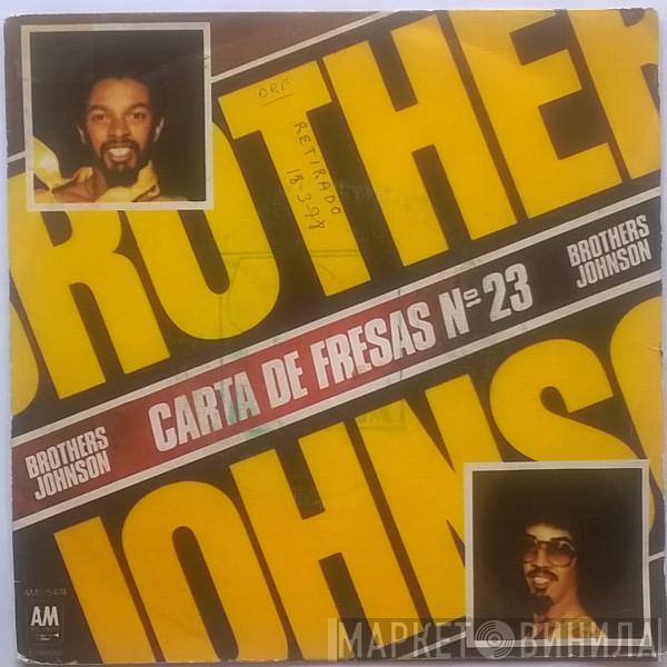  Brothers Johnson  - Carta De Fresas Nº 23