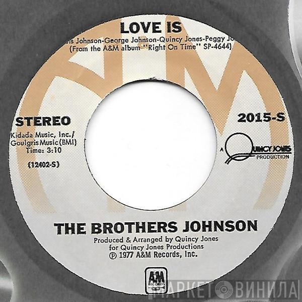 Brothers Johnson - Love Is