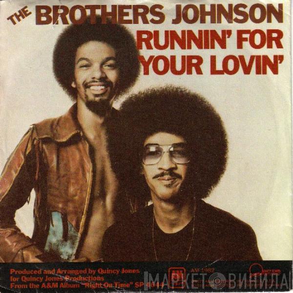 Brothers Johnson - Runnin' For Your Lovin'