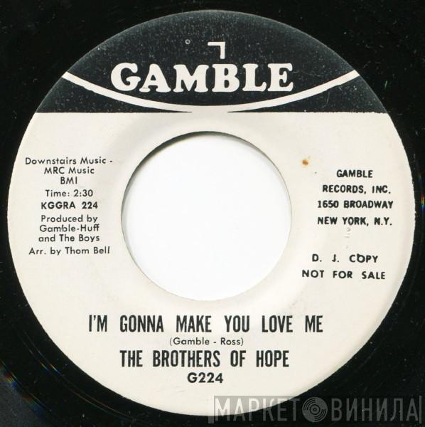 Brothers Of Hope - I'm Gonna Make You Love Me / Nickol Nickol