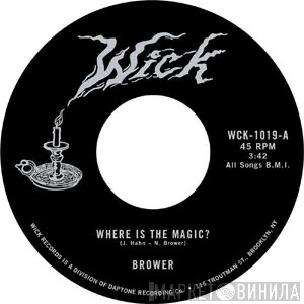 Brower  - Where Is The Magic? / The Rainbow And More