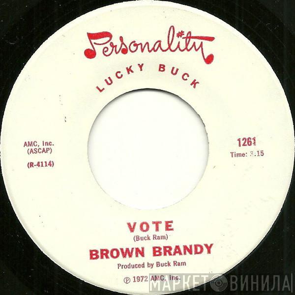Brown Brandy - Vote / That's The Way It Is