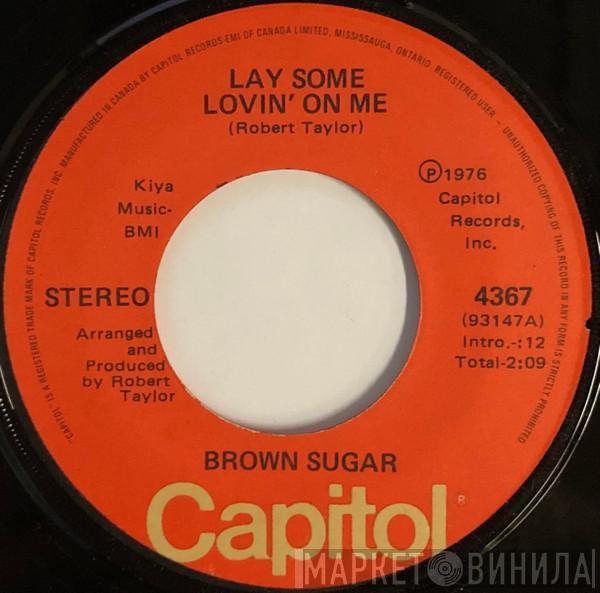  Brown Sugar   - Lay Some Lovin' On Me