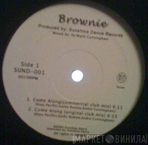 Brownie  - Come Along