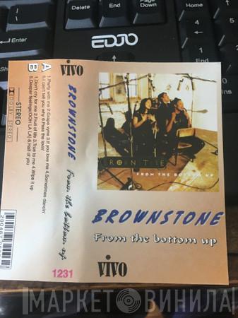  Brownstone  - From The Bottom Up
