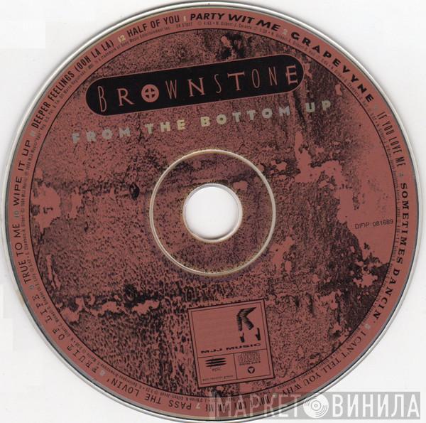  Brownstone  - From The Bottom Up