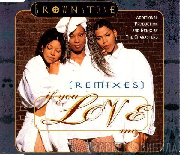  Brownstone  - If You Love Me (Remixes)