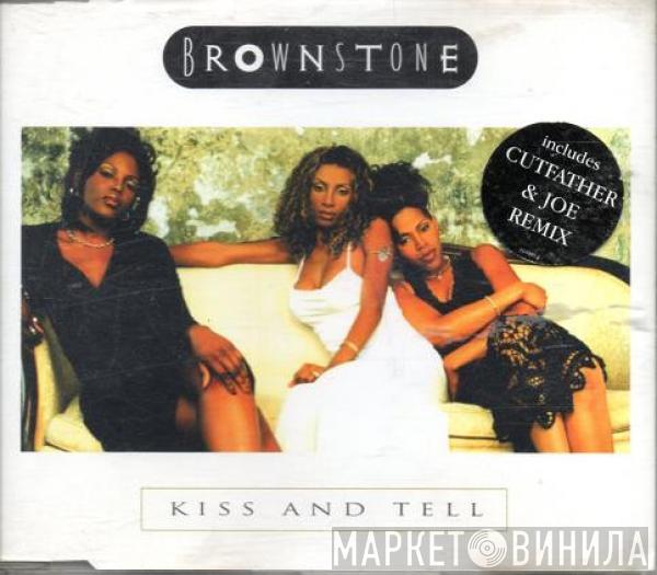 Brownstone - Kiss And Tell