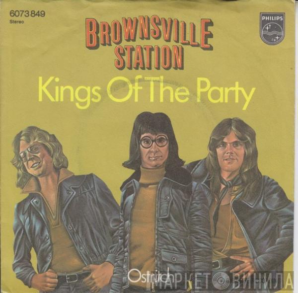 Brownsville Station - Kings Of The Party