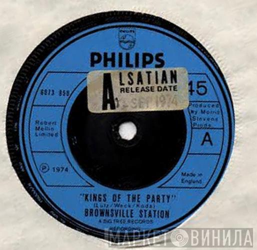 Brownsville Station - Kings Of The Party