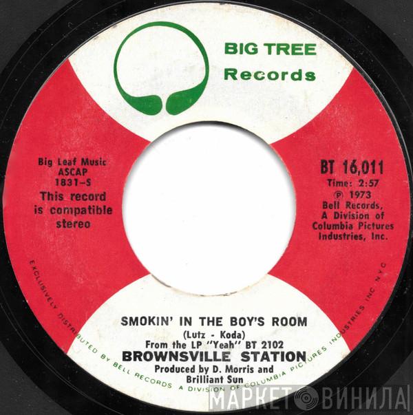  Brownsville Station  - Smokin' In The Boy's Room