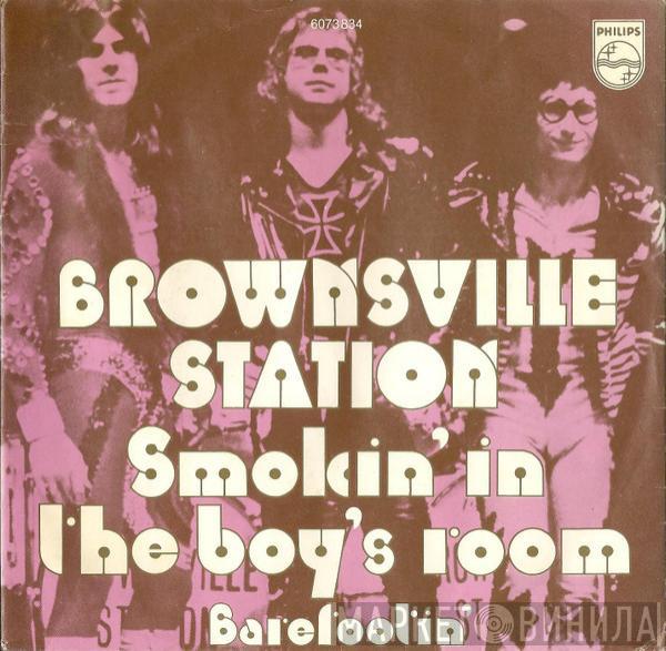  Brownsville Station  - Smokin' In The Boy's Room