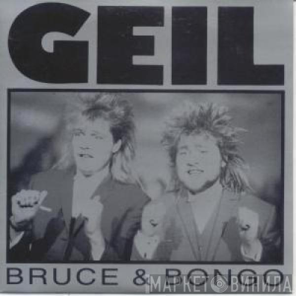  Bruce & Bongo  - Geil