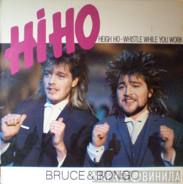  Bruce & Bongo  - Hi-Ho