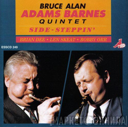 Bruce Adams/Alan Barnes Quintet - Side Steppin´