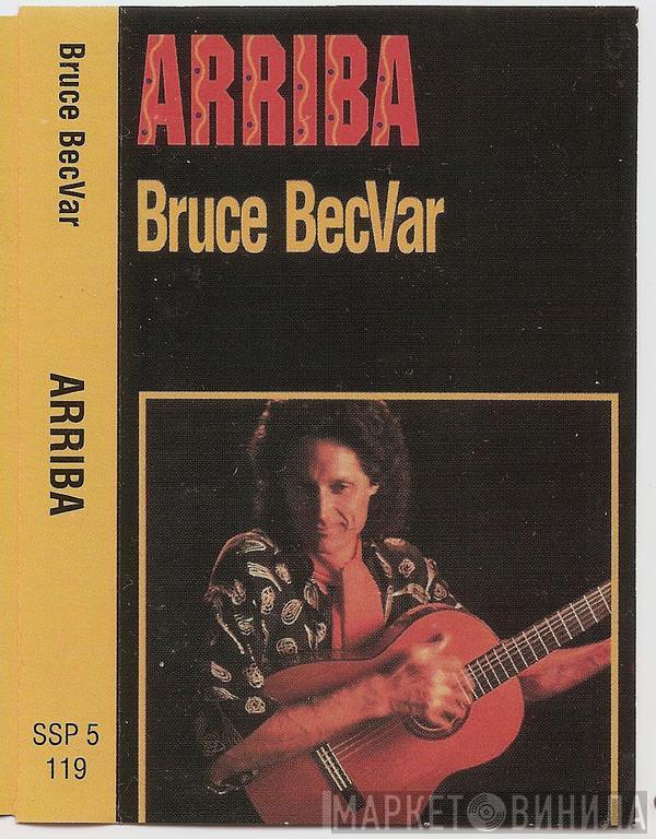 Bruce Becvar - Arriba