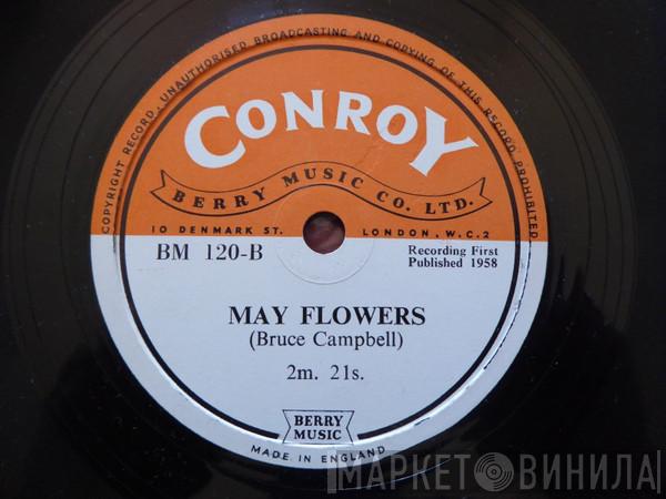 Bruce Campbell, The Connaught Light Orchestra - Supper Date / May Flowers