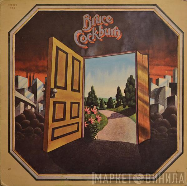 Bruce Cockburn - Bruce Cockburn
